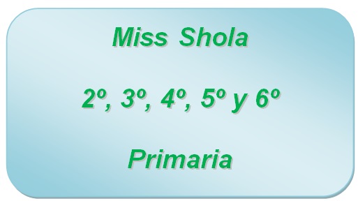 Horario Miss Shola.