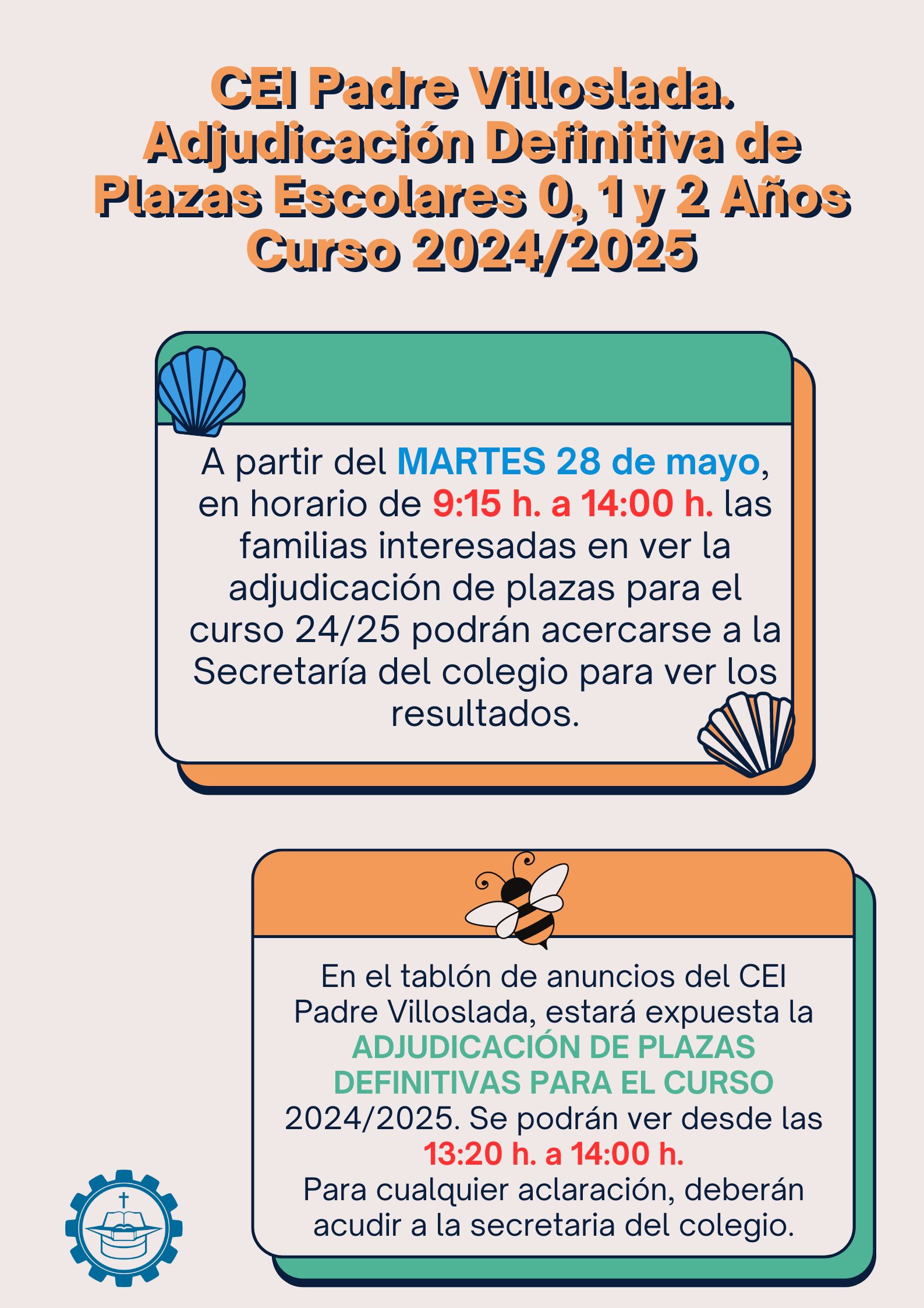 CEI Padre Villoslada. Adjudicación Definitiva de Plazas Escolares 0, 1 y 2 Años. Curso 2024/2025.