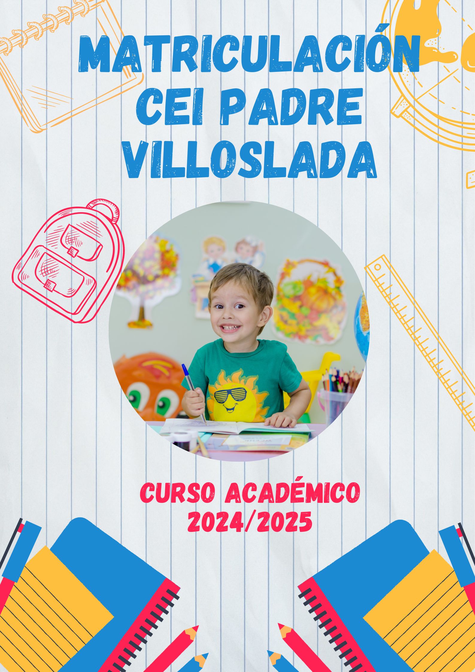 Matriculación CEI Padre Villoslada. Curso Académico 2024/2025.